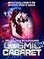 Cosmic Cabaret