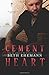 Cement Heart (Viper's Heart, #1)