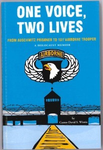 One Voice, Two Lives: From Auschwitz Prisoner to Airborne Trooper