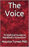 The Voice: A Training Manual for Souls The Voice: A Training Manual for Souls