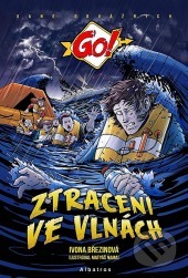 Ztraceni ve vlnách (GO! – Gang odvážných, #1)