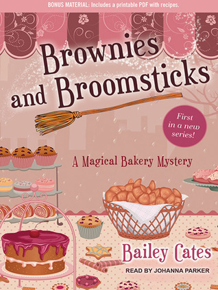 Brownies And Broomsticks By Bailey Cates