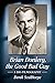 Brian Donlevy, the Good Bad...