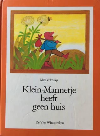 Klein-Mannetje heeft geen huis (Paperback)