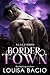 Border Town (SLICE Agency #1)