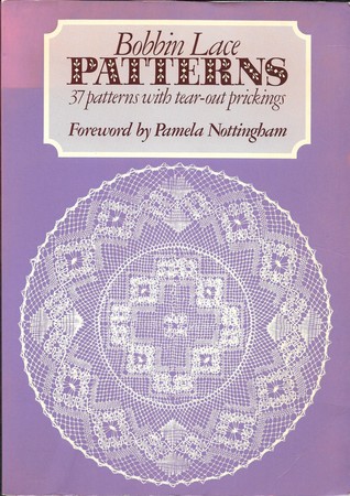 Bobbin Lace Patterns: 37 Patterns With Tear-Out Prickings