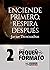 Enciende primero, respira d...
