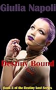 Destiny Bound