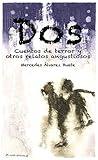 Dos by Mercedes Alvarez Huete