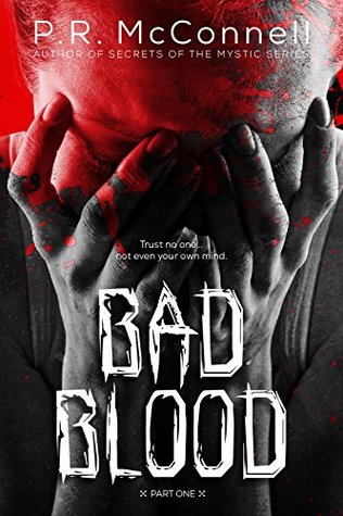 Bad Blood: Part: One (Kindle Edition)