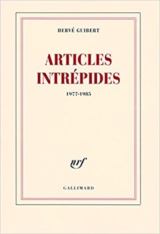Articles intrépides: (1977-1985)