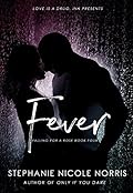 Fever (Falling for a Rose #4)