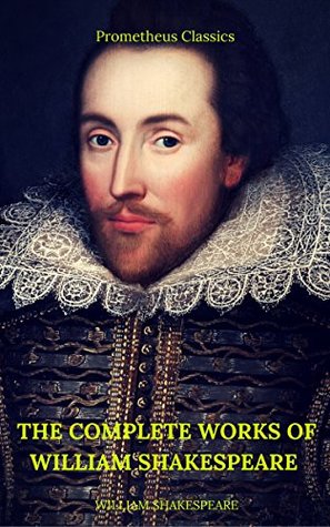 The Complete Works of William Shakespeare