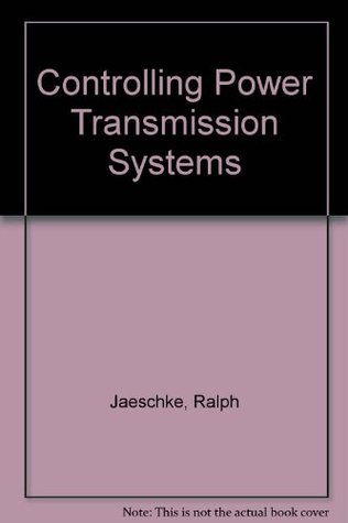 Controlling Power Transmission Systems (Hardcover)