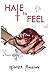 Hate to Feel