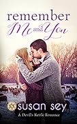 Remember Me and You, A Devil's Kettle Romance: Book 3