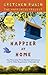 Happier at Home: Kiss More, Jump More, Abandon a Project, Read Samuel Johnson, and My Other Experiments in the Practice of Everyday Life