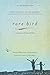 Rare Bird: A Memoir of Loss and Love