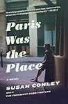 Book cover for Paris Was the Place