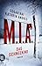 M.I.A. - Das Schneekind: Th...