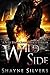Wild Side by Shayne Silvers