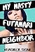 My Nasty Futanari Neighbor