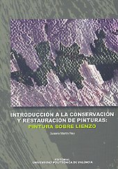 INTRODUCCIÓN A LA CONSERVACIÓN Y RESTAURACIÓN DE PINTURAS: PINTURA SOBRE LIENZO (Paperback)