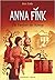 Anna Fink. Die Fanfare des Königs (Anna Fink, # 1)