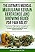 THE ULTIMATE MEDICAL MARIJUANA STRAIN REFERENCE AND GROWING GUIDE: for Pain and over 120 other conditions