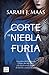 Una corte de niebla y furia (Una corte de rosas y espinas, #2)