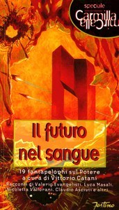 Il futuro nel sangue - 19 fantapologhi sul potere (Paperback)