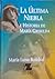 La última niebla e Historia de María Griselda