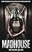 Madhouse