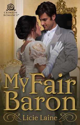 My Fair Baron (Romance Remade, #1)