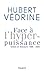 Face à l'hyperpuissance: Te...