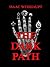 The Dark Path by Isaac Weishaupt