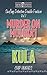 Surfing Detective Double Feature, Vol. 1:  Murder on Moloka'i - Kula