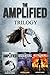 The Amplified Trilogy: The Amplified Books 1-3