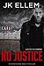 No Justice (No Justice #1)