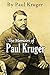 The Memoirs of Paul Kruger: Four Times President of the South African Republic (1902)