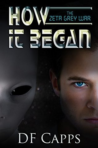 How it Began (The Zeta Grey War, #1)