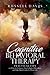 Cognitive Behavioral Therapy: Practical Tips on How to Conquer Psychological Disorders and Take Back Control of Your Life