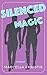 Silenced Magic by Marcella Christie