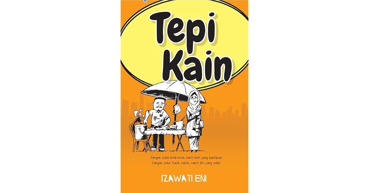 Tepi Kain By Izawati Eni
