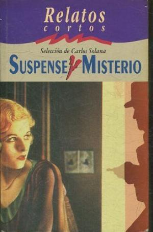 Relatos Cortos de Suspense y Misterio (Paperback)