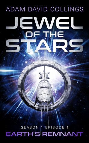 Earth's Remnant (Jewel of The Stars - Season 1, #1)
