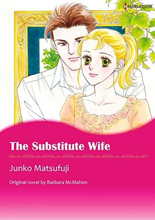 The Substitute Wife (Kindle Edition)