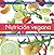Nutrición vegana: Separando la evidencia de la creencia (Spanish Edition)