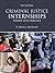 Criminal Justice Internships: Theory Into Practice