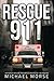 Rescue 911: Tales from a First Responder